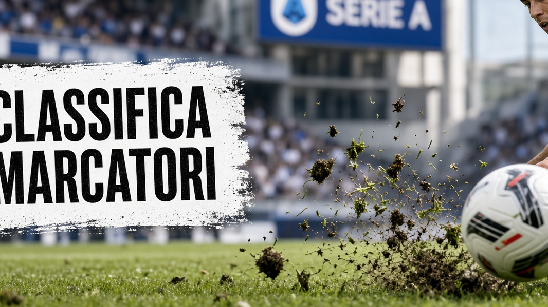 Classifica marcatori Serie A: come leggerla, dove trovarla aggiornata e cosa dice davvero sul campionato